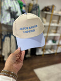 JESUS SAVES I SPEND HAT